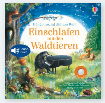 dtv / usborne "Hör gut zu, leg dich zur Ruh! Einschlafen mit den Waldtieren" 